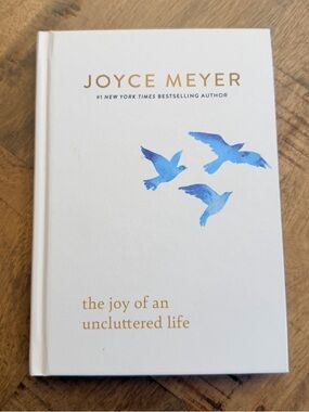 Joyce Meyer "The Joy of an Uncluttered Life" | Hardcover